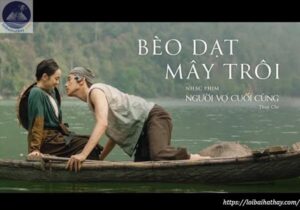 Lời bài hát Bèo dạt mây trôi_Loibaihathay