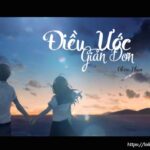 Lời bài hát Điều Ước Giản Đơn_Loibaihathay