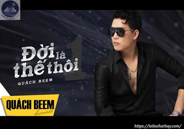 Lời bài hát Đời là thế thôi_Loibaihathay