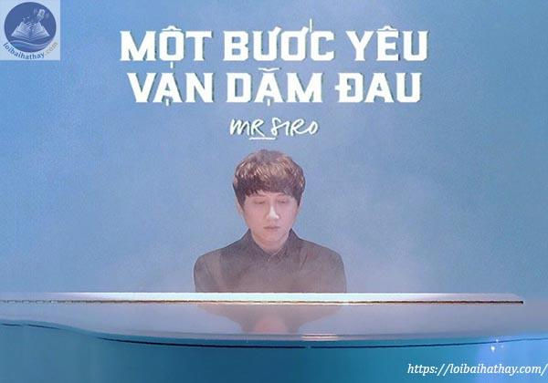 Lời bài hát Một Bước Yêu Vạn Dặm Đau_Loibaihathay