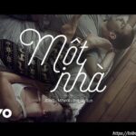 Lời bài hát Một Nhà_Loibaihathay