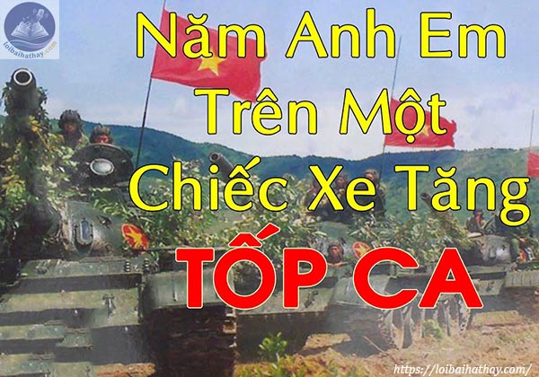 Lời bài hát Năm anh em trên một chiếc xe tăng