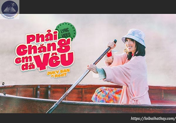 Lời bài hát Phải Chăng Em Đã Yêu_Loibaihathay