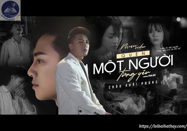 Lời bài hát Quên một người từng yêu-Loibaihathay