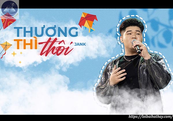 Lời bài hát Thương thì thôi_Loibaihathay