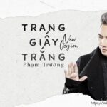 Lời bài hát Trang giấy trắng_Loibaihathay