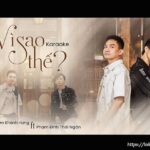 Lời bài hát Vì sao thế_Loibaihathay