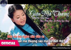 Lời bài hát giận mà thương_Loibaihathay