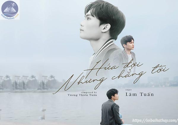 Lời bài hát hứa đợi nhưng chẳng tới_Loibaihathay