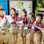 Top 100 Bài hát mẫu giáo hay nhất_Loibaihathay